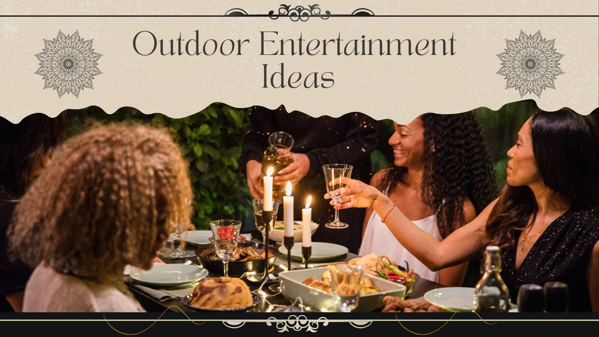 Outdoor Entertainment