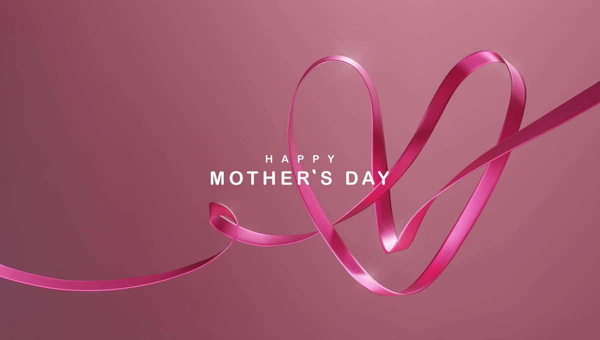 Mother’s Day Promotions NOW ON!